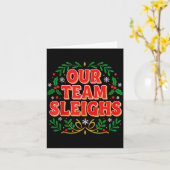 Our Team Sleighs Christmas Shirts, Festive Office Karte (Gelbe Blume)