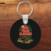 Our Team Sleighs Christmas Shirts, Festive Office Schlüsselanhänger (Vorderseite)