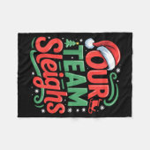 Our Team Sleighs Funny Christmas Reindeers Xmas Fleecedecke (Vorderseite (Horizontal))