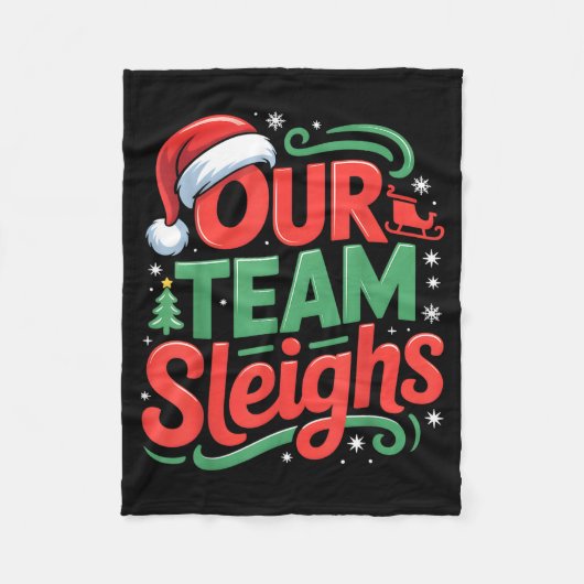 Our Team Sleighs Funny Christmas Reindeers Xmas Fleecedecke (Vorderseite)