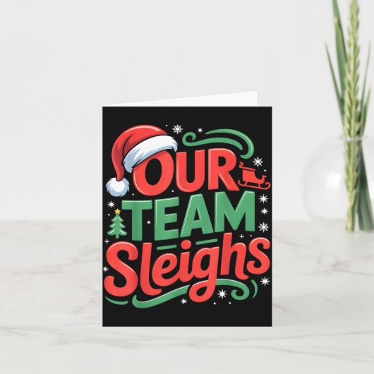 Our Team Sleighs Funny Christmas Reindeers Xmas Karte (Vorderseite)