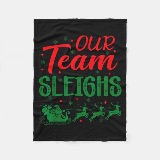 Our Team Sleighs Funny Christmas Work Team Holiday Fleecedecke (Vorderseite)