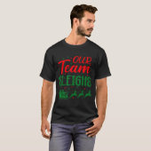 Our Team Sleighs Funny Christmas Work Team Holiday T-Shirt (Vorne ganz)