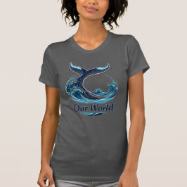 Our World Whale Tail Ocean Conservation T-Shirt