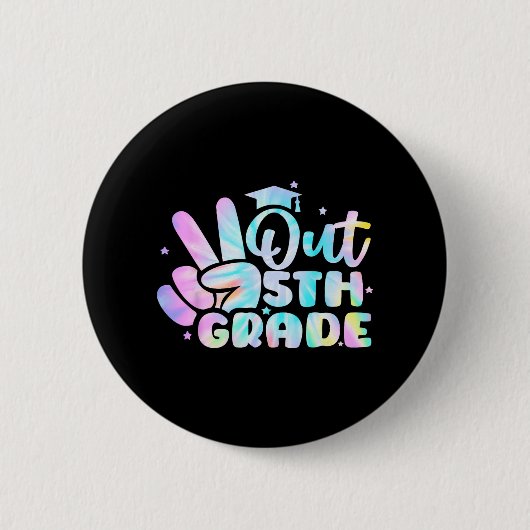 Out Fifth 5th Grade Cl of 2023 Good1 Button (Vorderseite)