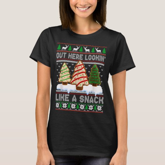 Out Here Lookin' Like A Snack Christmas Cakes Debb T-Shirt (Vorderseite)