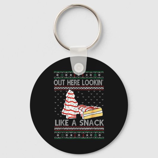 Out Here Lookin' Like A Snack Debbie Cakes Christm Schlüsselanhänger (Vorderseite)