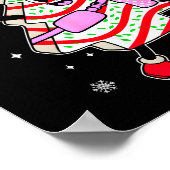 Out Here Looking Like A Snack Christmas Tree Cake  Poster (Ecke)