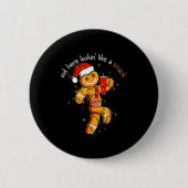 Out Here Looking Like A Snack Funny Boujee Xmas Gi Button (Vorderseite)