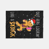 Out Here Looking Like A Snack Funny Boujee Xmas Gi Fleecedecke (Vorderseite (Horizontal))