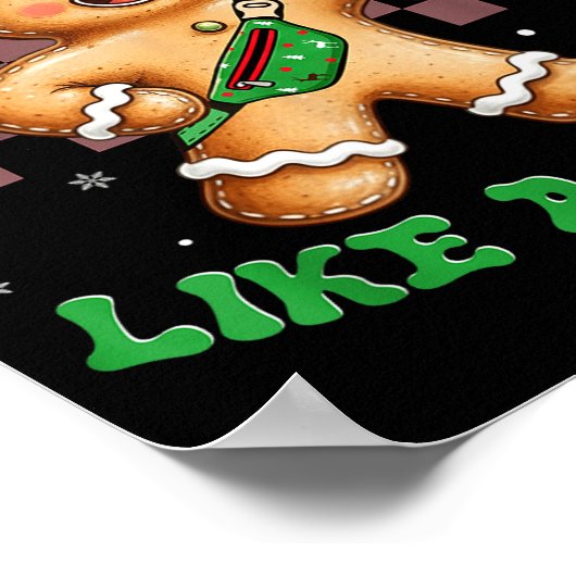 Out Here Looking Like A Snack Funny Christmas Ging Poster (Ecke)