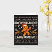 Out Here Looking Like A Snack Funny Christmas Xmas Karte (Gelbe Blume)