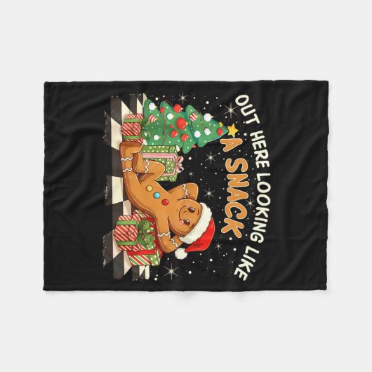 Out Here Looking Like A Snack Funny Gingerbread Ma Fleecedecke (Vorderseite (Horizontal))