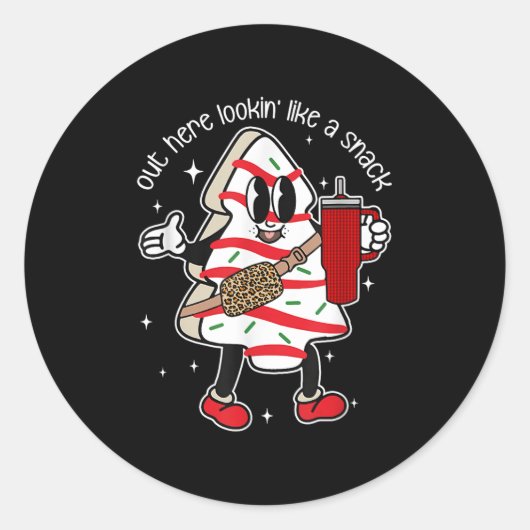 Out Here Looking Like A Snack  Runder Aufkleber (Vorderseite)