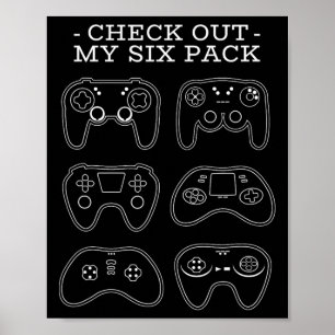 Out My Six Pack - Lustiger Gamer Videospiel Spiele Poster