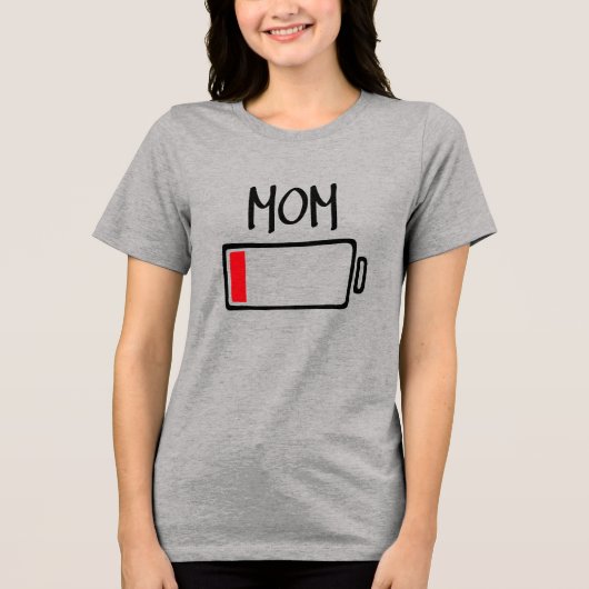 Out of Batteries – Mom Tri-Blend Shirt (Vorderseite)