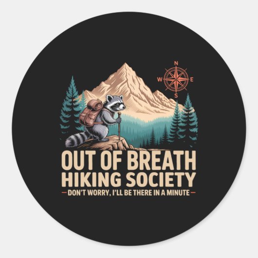 Out of Breath Wander Society Camping Raccoon Hikin Runder Aufkleber (Vorderseite)