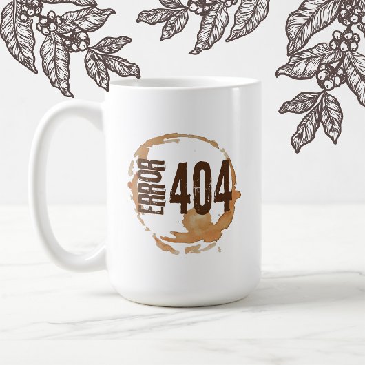 Out of Coffee Error 404 - Funny Coffee Lover Gift  Kaffeetasse