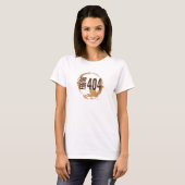 Out of Coffee Error 404 - Funny Coffee Lover Gift T-Shirt (Vorne ganz)