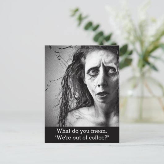 Out of Coffee Postkarte (Stehend Vorderseite)