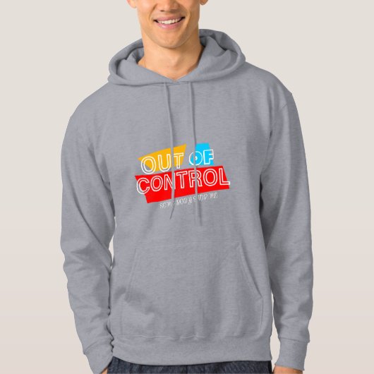 Out of Control – Bold Typography Statement Design Hoodie (Vorderseite)