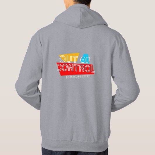 Out of Control – Bold Typography Statement Design Hoodie (Rückseite)
