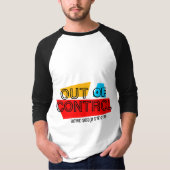 Out of Control – Bold Typography Statement Design T-Shirt (Vorderseite)