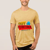 Out of Control – Bold Typography Statement Design Tri-Blend Shirt (Vorderseite)