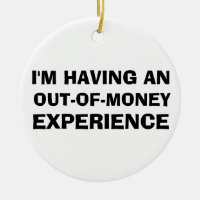 Out of Money Experience