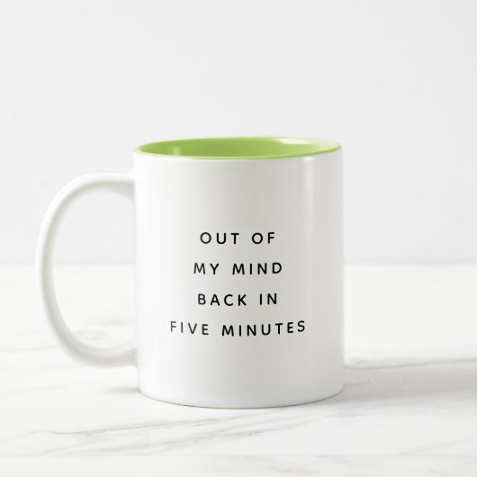 Out Of My Mind Office Humor Two-Tone Mug Zweifarbige Tasse (Links)