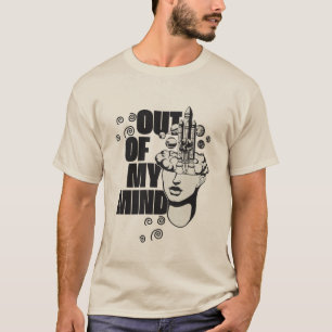 Out of My Mind - Surreal Space Exploration Art T-S T-Shirt