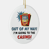 Out of My Way Casino Keramikornament (Rechts)