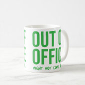 Out of Office Funny Co-Worker Boss Kaffeetasse (VorderseiteRechts)