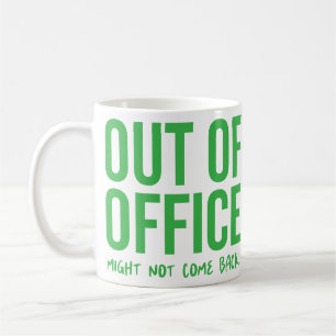 Out of Office Funny Co-Worker Boss Kaffeetasse