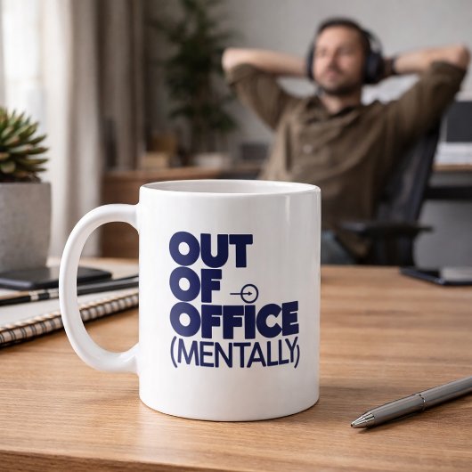 Out Of Office Mentally Funny Mug Kaffeetasse