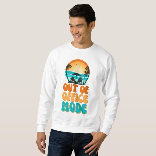 Out of Office Mode Sweatshirt (Vorne ganz)