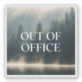 Out Of Office Nature Lover Misty Forest Aufkleber (Vorderseite)