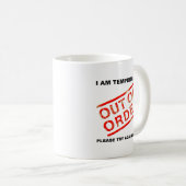 Out of Order Funny Mug Kaffeetasse (VorderseiteRechts)