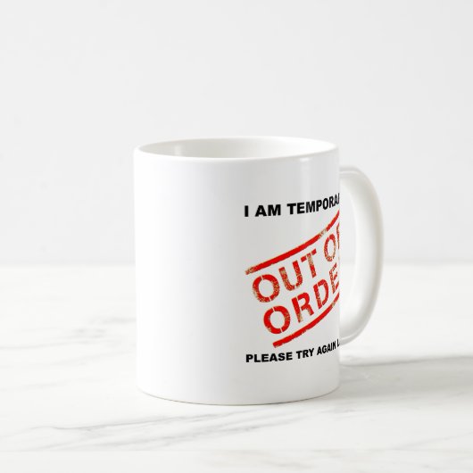 Out of Order Funny Mug Kaffeetasse (VorderseiteRechts)