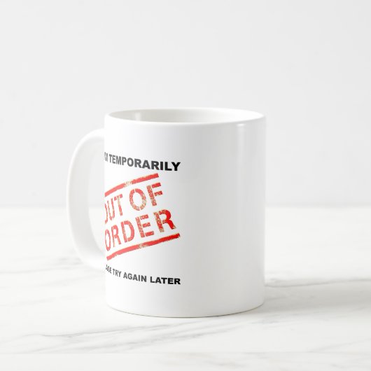 Out of Order Funny Mug Kaffeetasse (Vorderseite Links)