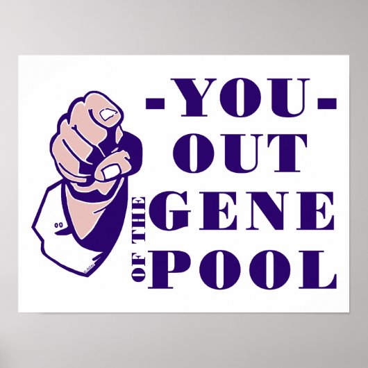 Out of the Gene Pool Poster (Vorne)