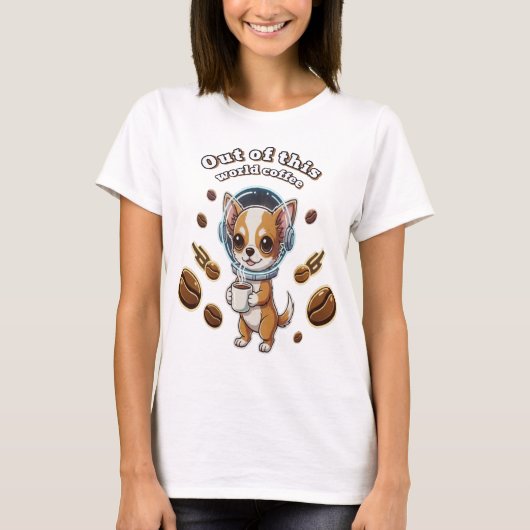 Out of this world chihuahua  T-Shirt (Vorderseite)