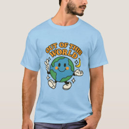 „Out of This World“-Erde-T-Shirt T-Shirt