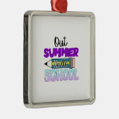 Out Summer Hello School Ornament Aus Metall (Rechts)