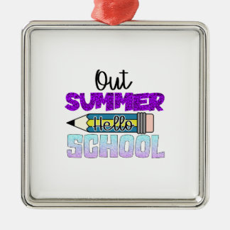 Out Summer Hello School Ornament Aus Metall