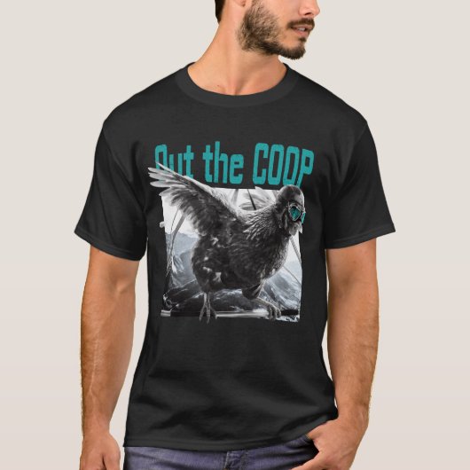 Out the coop T-Shirt (Vorderseite)