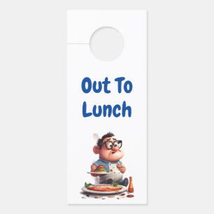 Out to Lunch - Humorer Cartoon-Charakter Türanhänger