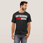 OUTBOUND BLOODHOUND Funny call center and sales T-Shirt (Vorne ganz)