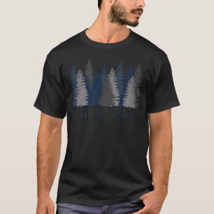 Outdoor-Sportarten ohne Spuren hinterlassen T-Shirt