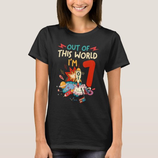 Outer Space Astronaut 7 Years Old Out of This Worl T-Shirt (Vorderseite)